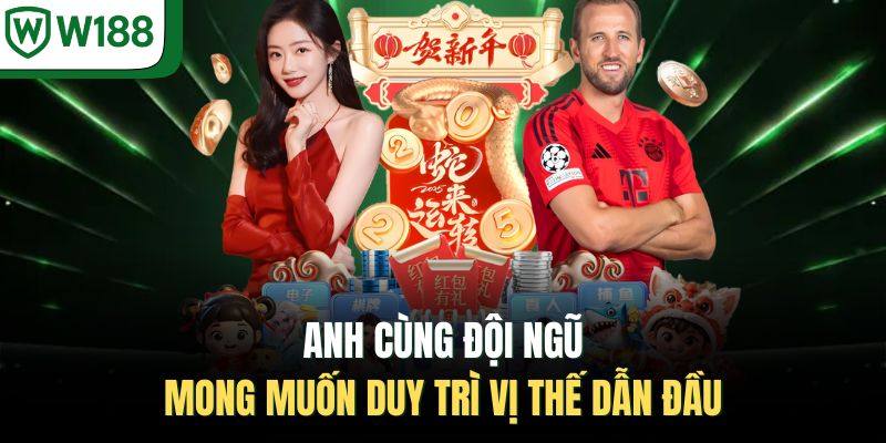 Anh cùng đội ngũ mong muốn duy trì vị thế dẫn đầu